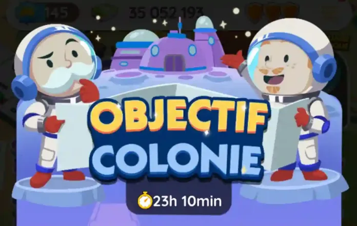 Événement Objectif Colonie Monopoly Go (Recompenses)